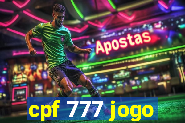 cpf 777 jogo